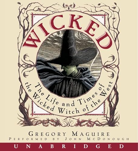 Wicked: The Life and Times of the Wicked Witch of the West (Wicked Years, 1)