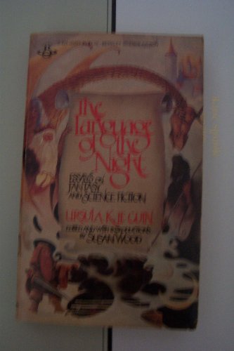 The Language of the Night: Essays on Fantasy and Science Fiction