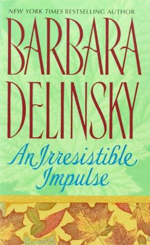 An Irresistible Impulse