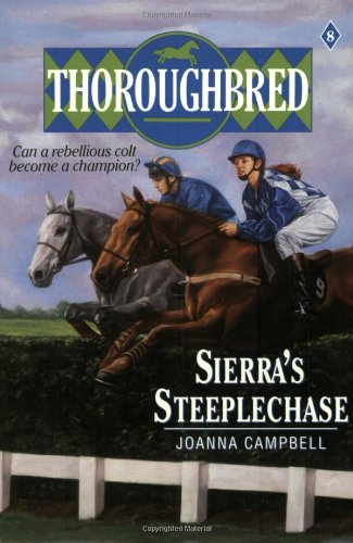 Sierra's Steeplechase (Thoroughbred Series #8)