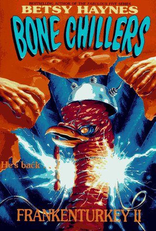 Frankenturkey II (BC 7) (Bone Chillers, 7)