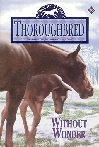 Without Wonder (Thoroughbred Series #36)