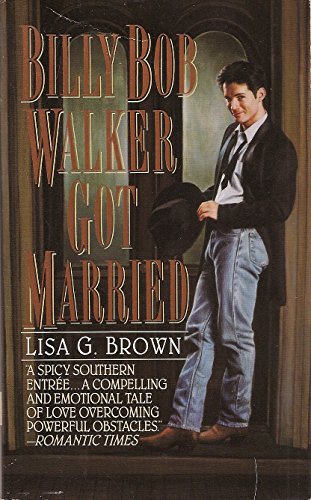 Billy Bob Walker Got Married (Harper Monogram)