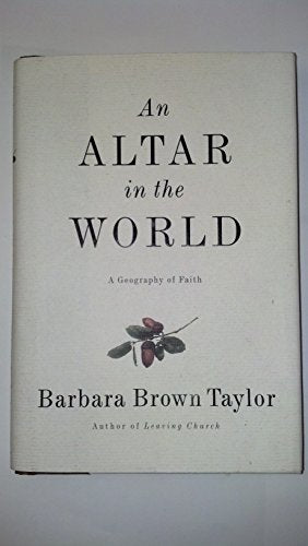 An Altar in the World: A Geography of Faith