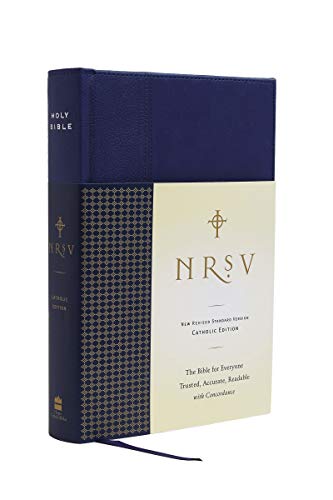 NRSV, Standard Catholic Edition Bible, Anglicized, Hardcover, Navy/Blue: The Bible for Everyone: Trusted, Accurate, Readable