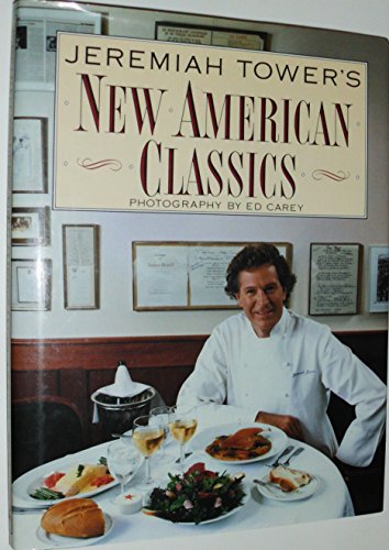 Jeremiah Tower's New American Classics