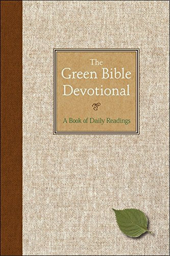 The Green Bible Devotional: A Book of Daily Readings