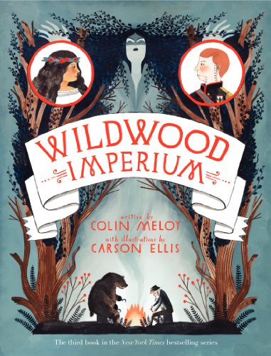 Wildwood Imperium (Wildwood Chronicles, 3)