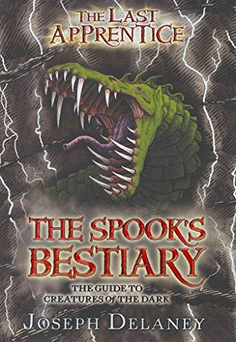 The Last Apprentice: The Spook's Bestiary: The Guide to Creatures of the Dark (Last Apprentice Short Fiction, 3)