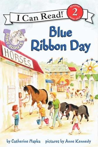 Pony Scouts: Blue Ribbon Day (I Can Read Level 2)