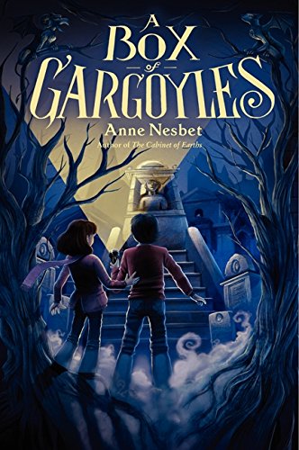 A Box of Gargoyles (Cabinet of Earths)