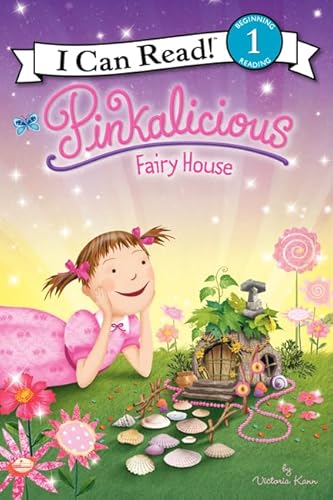 Pinkalicious: Fairy House (I Can Read Level 1)