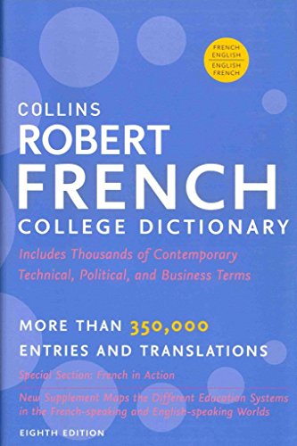 Collins Robert French College Dictionary, 8th Edition (Collins Language)