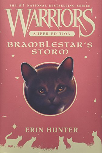 Warriors Super Edition: Bramblestar's Storm (Warriors Super Edition, 7)