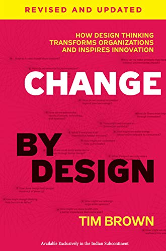 Change by Design [Paperback] [Jan 01, 2012] Tim Brown