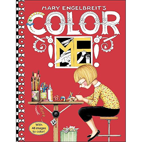 Mary Engelbreit's Color ME Coloring Book: Coloring Book for Adults and Kids to Share