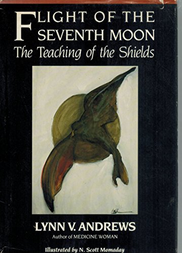 Flight of the Seventh Moon: The Teaching of the Shields