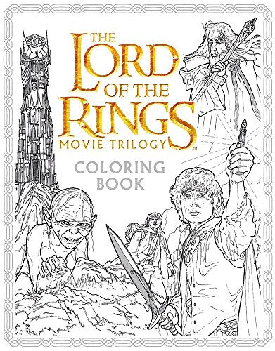 The Lord of the Rings Movie Trilogy Coloring Book: Coloring Book: A Captivating Fantasy Coloring Adventure Through Middle-earth, Relax and Unleash Your Creativity in Tolkien's Iconic World