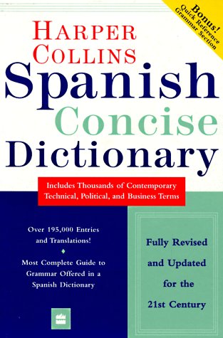Harper Collins Spanish Dictionary: Spanish-English English-Spanish (Concise Edition)