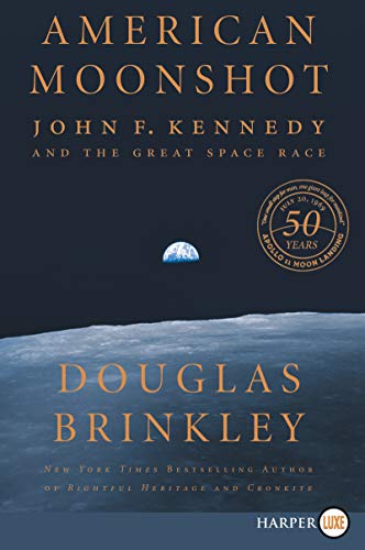 American Moonshot: John F. Kennedy and the Great Space Race