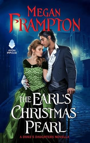 The Earl's Christmas Pearl: A Holiday Romance (Duke's Daughters)