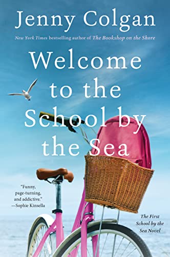 Welcome to the School by the Sea: The First School by the Sea Novel (School by the Sea, 1)