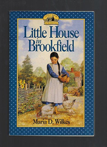 Little House in Brookfield (Little House: the Brookfield Years)