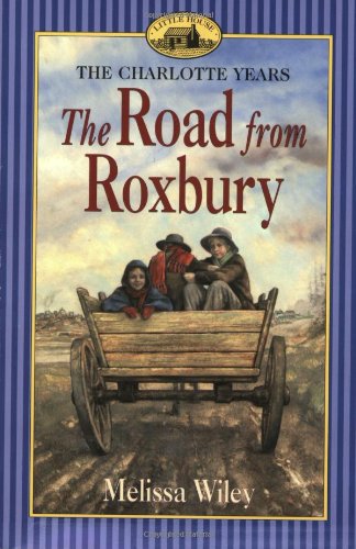 The Road from Roxbury (Little House)