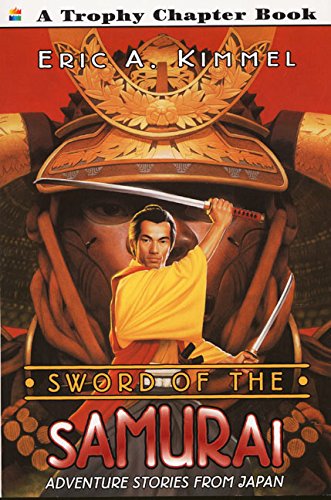 Sword of the Samurai: Adventure Stories from Japan