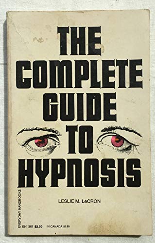 Complete Guide to Hypnosis