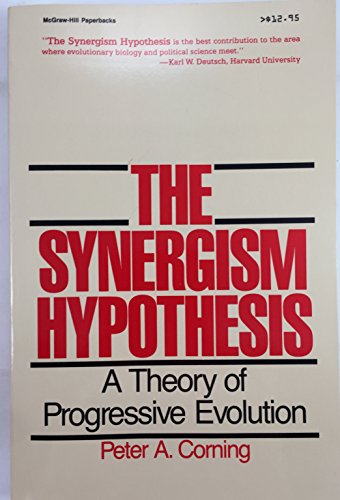 The Synergism Hypothesis: A Theory of Progressive Evolution