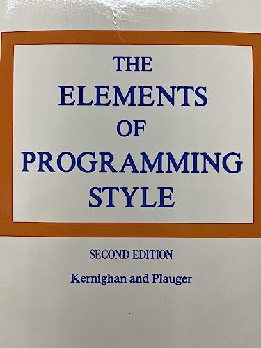 The Elements of Programming Style, 2nd Edition