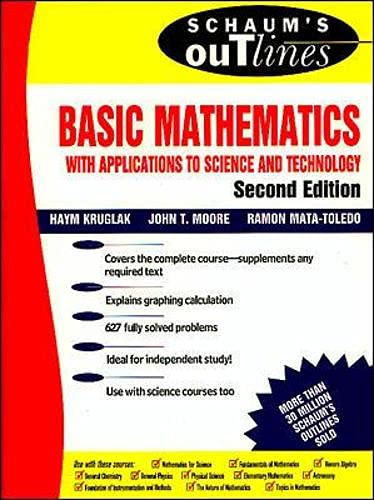 Schaum's Outline of Basic Mathematics with Applications to Science and Technology (Schaum's)