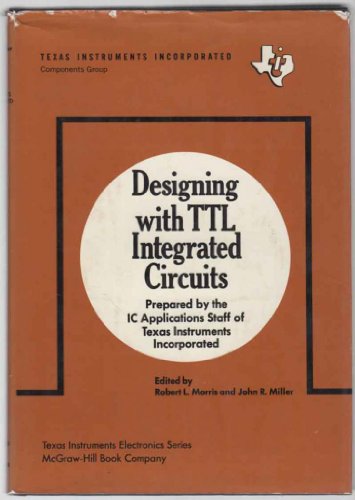 Designing with TTL Integrated Circuits (UNIX/C Series)