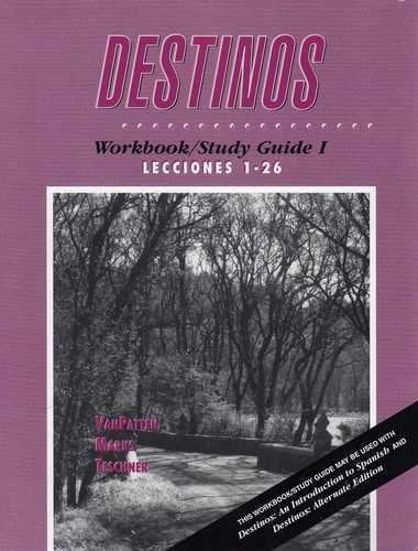 Destinos: Workbook/Study Guide 1, Lecciones 1-26