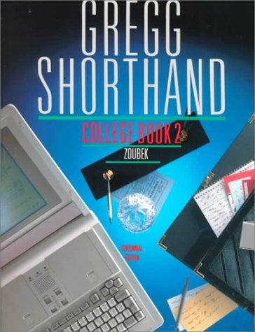 Gregg Shorthand, College Book 2 (Centennial Edition)