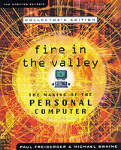 Fire in the Valley: The Making of the Personal Computer, Collector's Edition