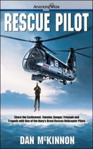 Rescue Pilot : Life-Saving At-Sea Navy Helicopter Missions