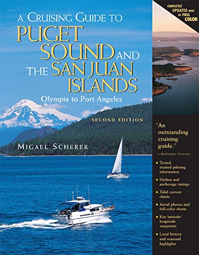 A Cruising Guide to Puget Sound and the San Juan Islands: Olympia to Port Angeles