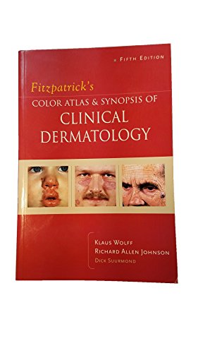 Fitzpatrick's Color Atlas & Synopsis of Clinical Dermatology