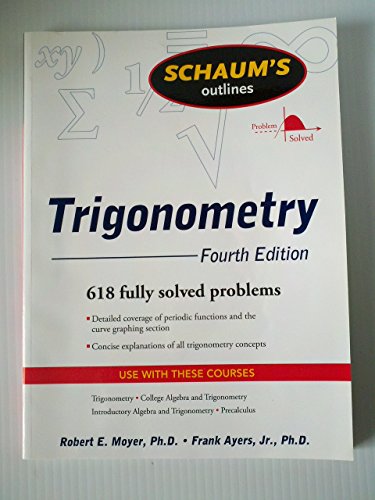 Schaum's Outline of Trigonometry, 4th Ed. (Schaum's Outline Series)