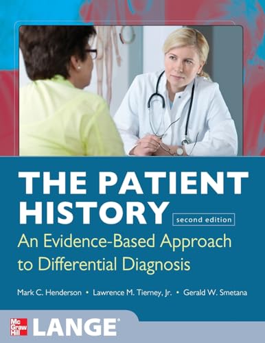 The Patient History: Evidence-Based Approach (Tierney, The Patient History)