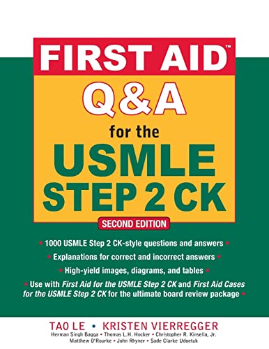 First Aid Q&A for the USMLE Step 2 CK, Second Edition (First Aid USMLE)