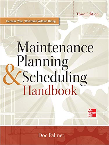 Maintenance Planning and Scheduling Handbook 3/E