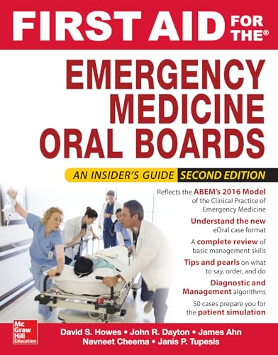 First Aid for the Emergency Medicine Oral Boards, Second Edition