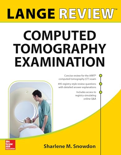 LANGE Review: Computed Tomography Examination