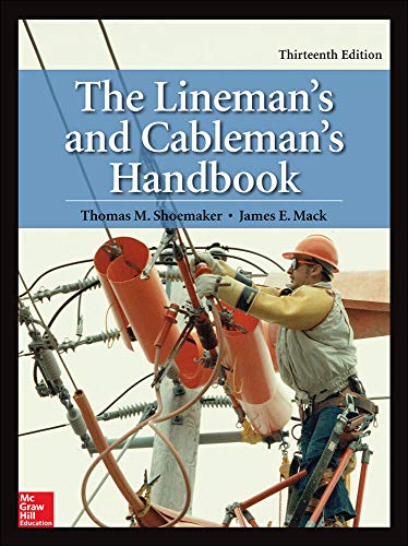 The Lineman's and Cableman's Handbook, Thirteenth Edition