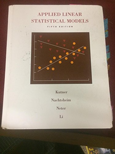 Applied Linear Statistical Models