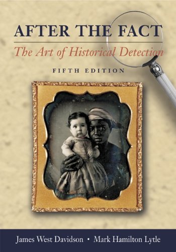 After the Fact, with Primary Source Investigator CD: The Art of Historical Detection