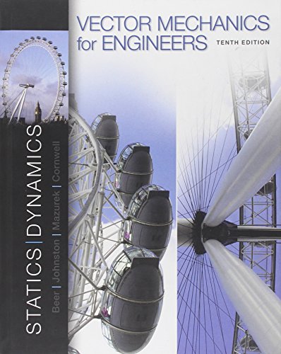 Vector Mechanics for Engineers: Statics and Dynamics